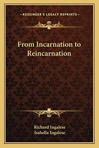 From Incarnation to Reincarnation