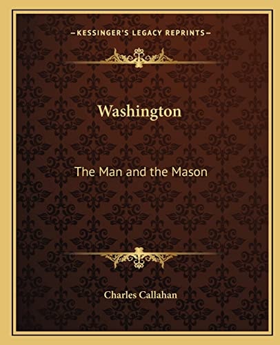 Washington: The Man and the Mason
