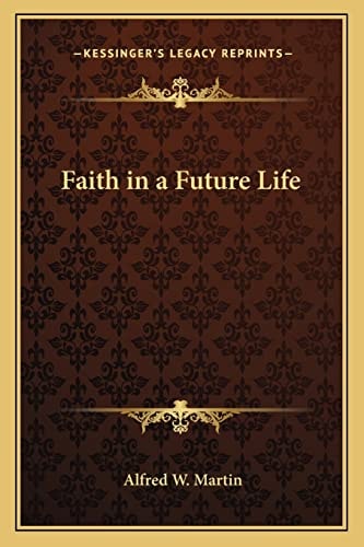 Faith in a Future Life