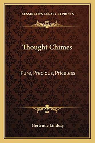Thought Chimes: Pure, Precious, Priceless