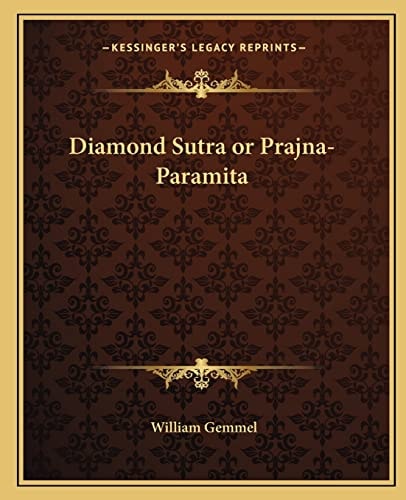 Diamond Sutra or Prajna-Paramita