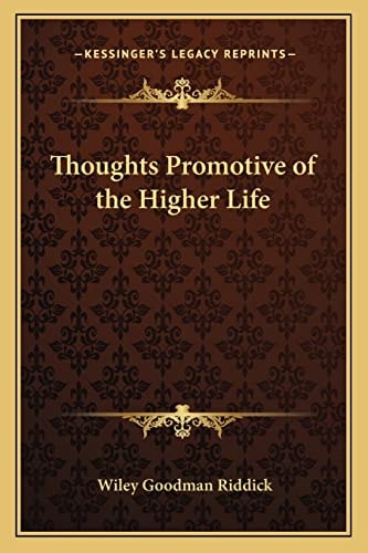 Thoughts Promotive of the Higher Life