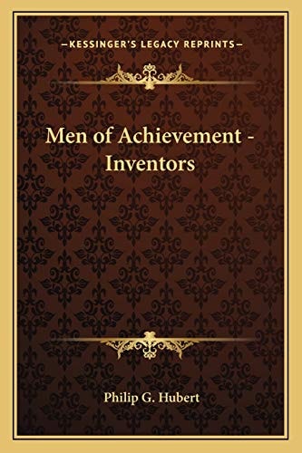 Men of Achievement - Inventors