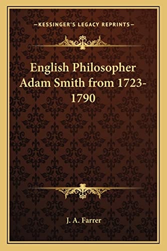 English Philosopher Adam Smith from 1723-1790