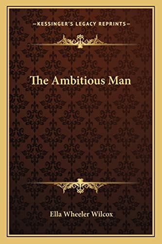 The Ambitious Man