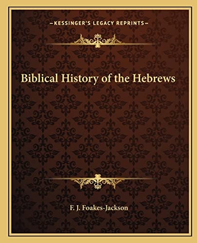 Biblical History of the Hebrews