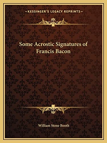 Some Acrostic Signatures of Francis Bacon