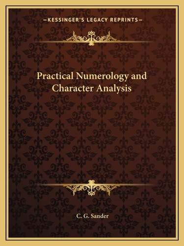 Practical Numerology and Character Analysis