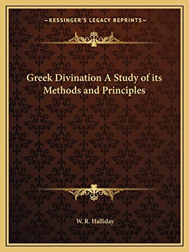 Greek Divination A Study of its Methods and Principles