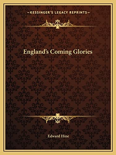 England's Coming Glories