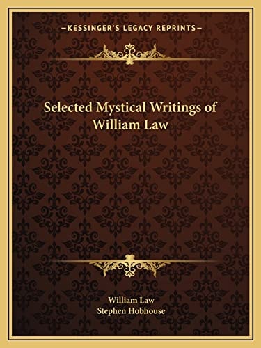 Selected Mystical Writings of William Law