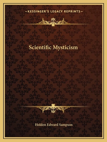 Scientific Mysticism