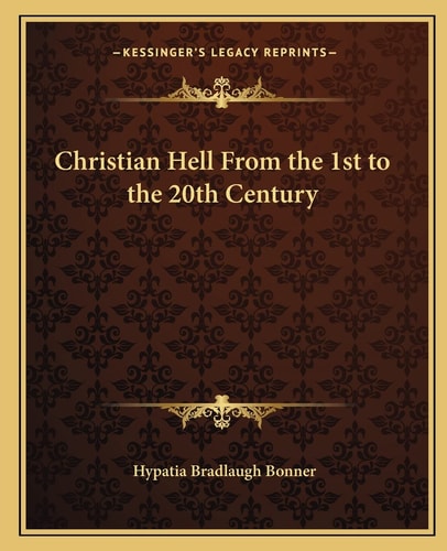 Christian Hell From the 1st to the 20th Century