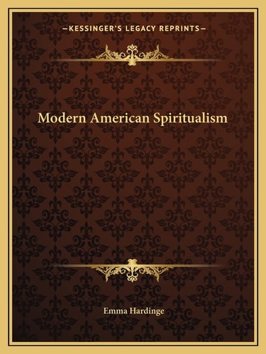 Modern American Spiritualism