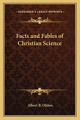 Facts and Fables of Christian Science