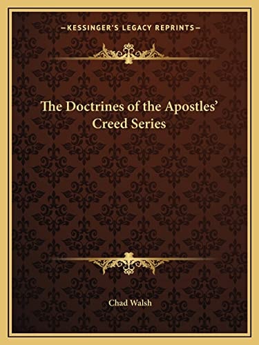 The Doctrines of the Apostles' Creed Series