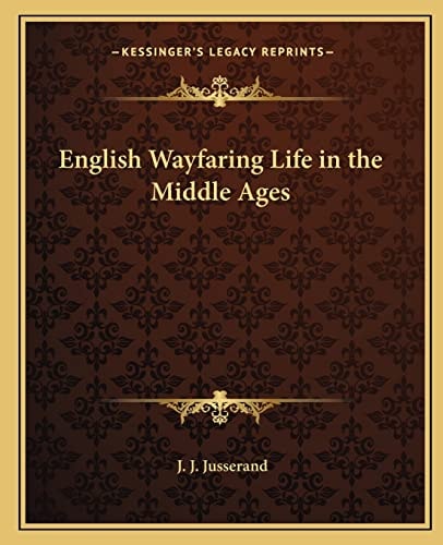 English Wayfaring Life in the Middle Ages
