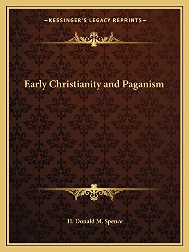 Early Christianity and Paganism
