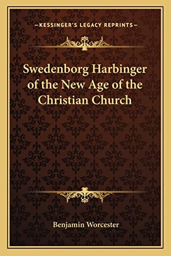 Swedenborg Harbinger of the New Age of the Christian Church