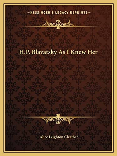 H.P. Blavatsky As I Knew Her