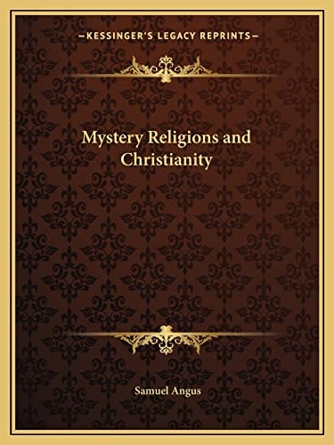 Mystery Religions and Christianity