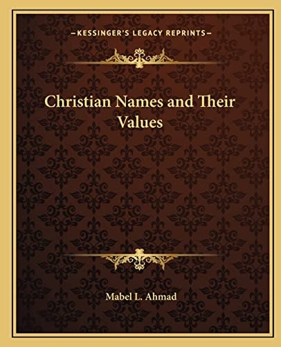 Christian Names and Their Values