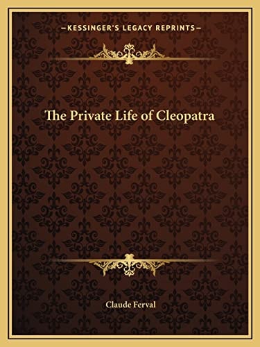 The Private Life of Cleopatra