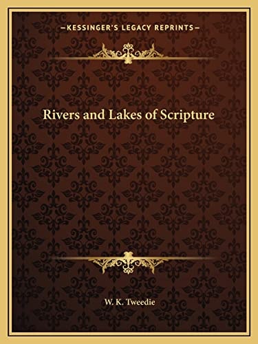 Rivers and Lakes of Scripture