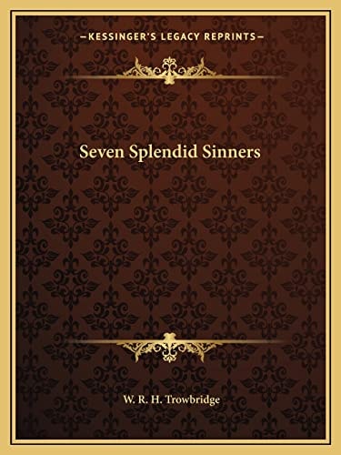 Seven Splendid Sinners