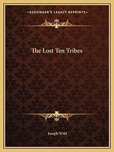 The Lost Ten Tribes