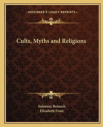 Cults, Myths and Religions