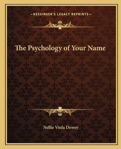 The Psychology of Your Name