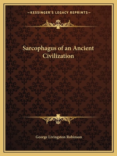 Sarcophagus of an Ancient Civilization
