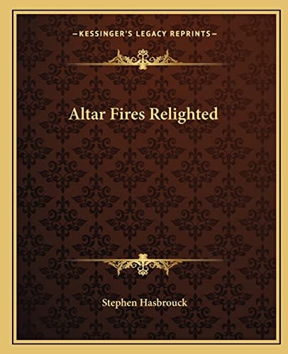 Altar Fires Relighted