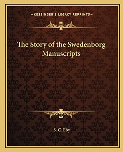 The Story of the Swedenborg Manuscripts
