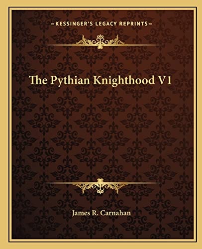 The Pythian Knighthood V1