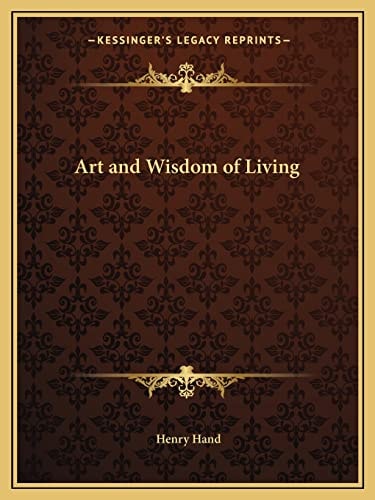 Art and Wisdom of Living