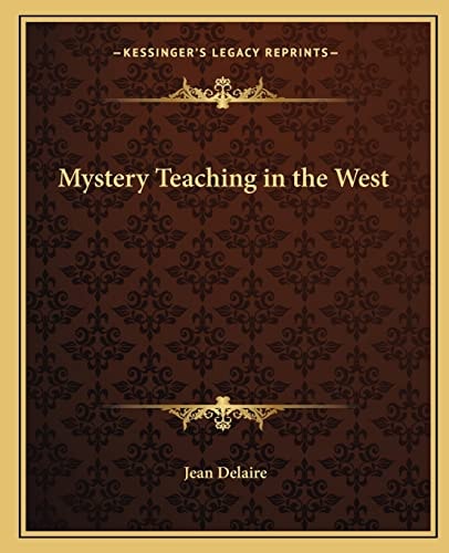 Mystery Teaching in the West