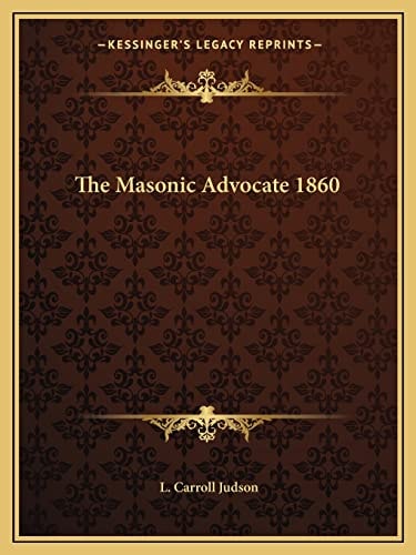 The Masonic Advocate 1860