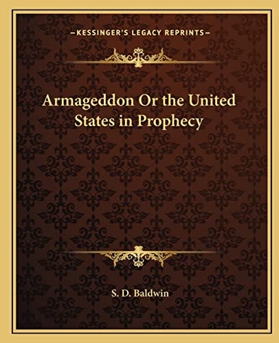 Armageddon Or the United States in Prophecy