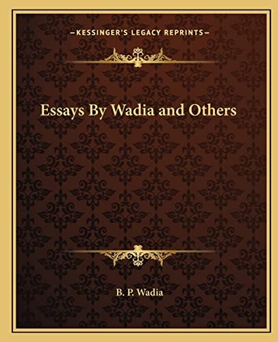 Essays By Wadia and Others