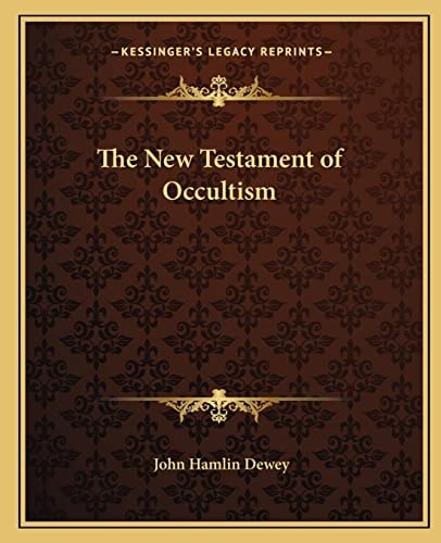 The New Testament of Occultism