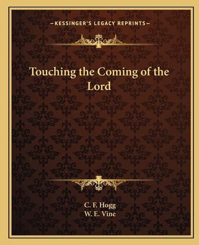 Touching the Coming of the Lord