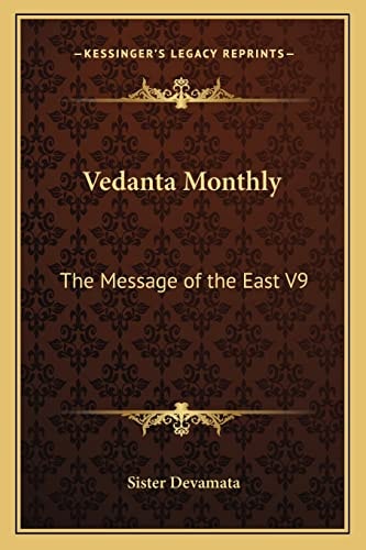 Vedanta Monthly: The Message of the East V9