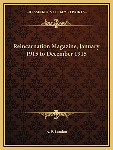 Reincarnation Magazine, January 1915 to December 1915