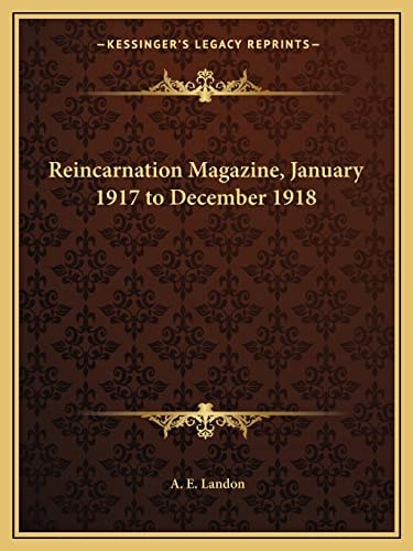 Reincarnation Magazine, January 1917 to December 1918