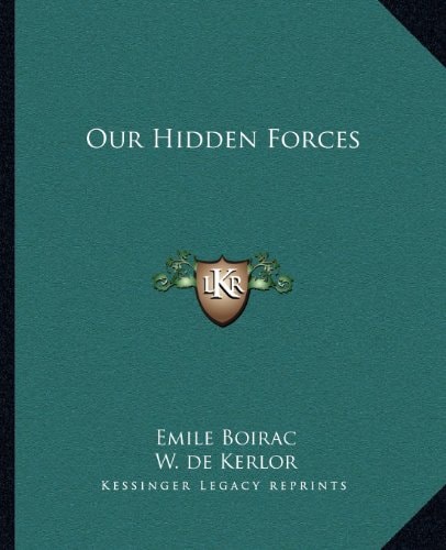 Our Hidden Forces