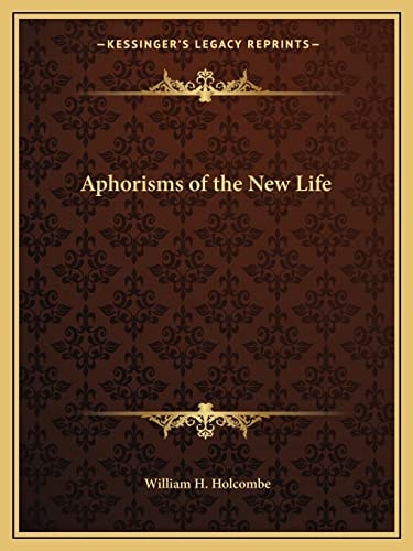 Aphorisms of the New Life