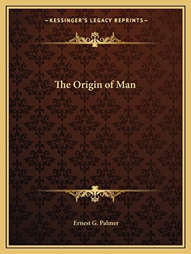 The Origin of Man