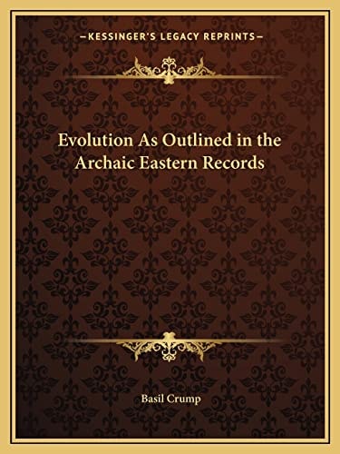 Evolution As Outlined in the Archaic Eastern Records